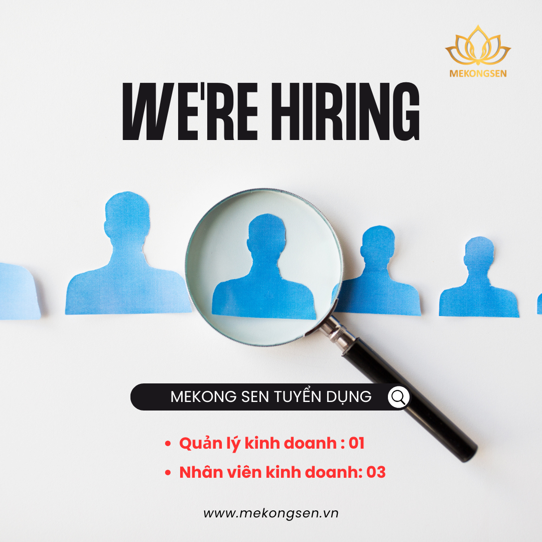 MEKONG SEN - Tuyển Nhân Sự Kinh Doanh T7.2025